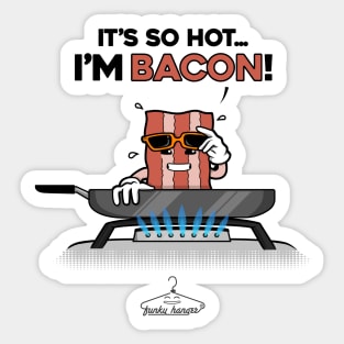 I'm Bacon! Sticker